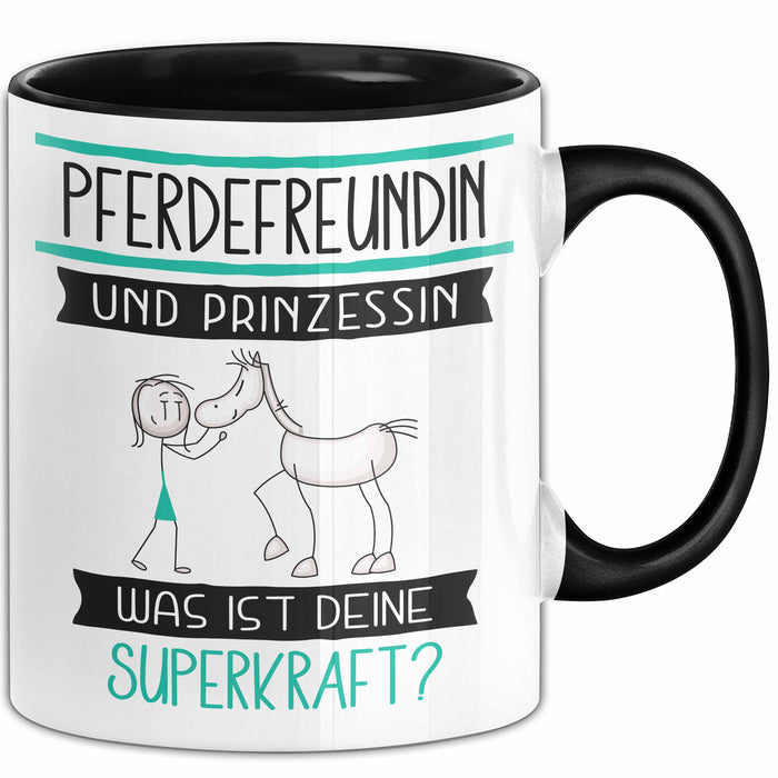 Pferdefreundin Und Prinzessin Tasse Geschenk Für Eine Pferdefreundin Geburtstag Was Ist Deine Superkraft Trendation