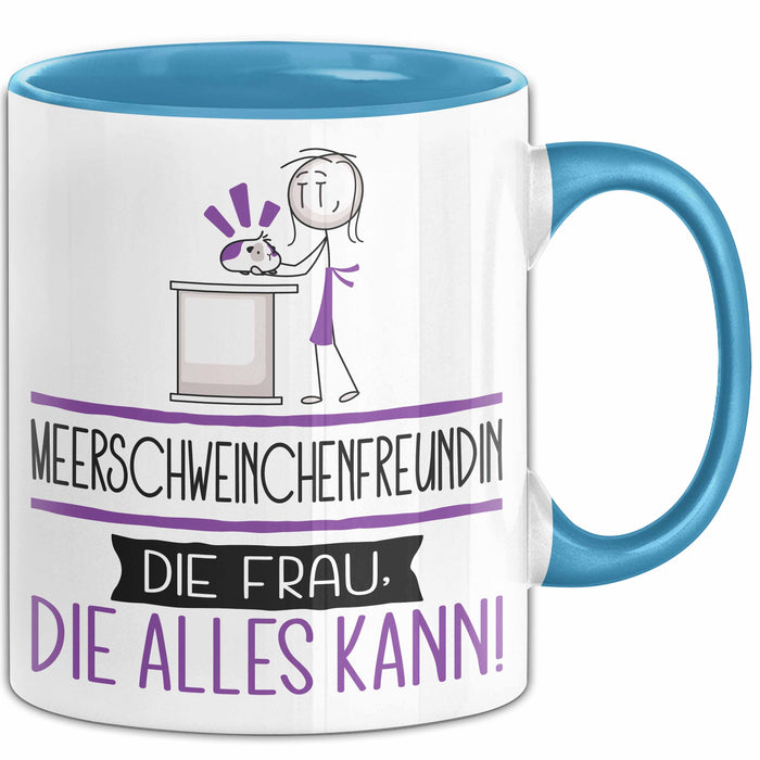 Meerschweinchenfreundin Geschenk Tasse Becher Die Frau Die Allen Kann Geschenkidee für eine Meerschweinchenfreundin Lustig Blau Trendation