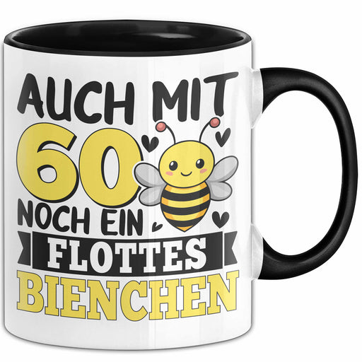 60. Geburtstag Tasse Geschenk Frauen Mutter Auch Mit 60 Noch Ein Flottes Bienchen Kaffee-Becher Trendation