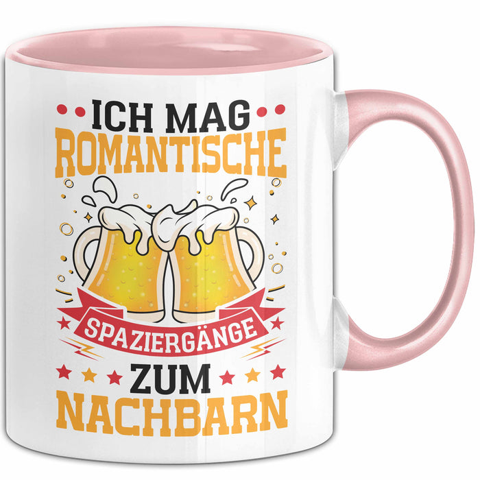 Nachbar Geschenk Tasse Lustige Geschenkidee Geburtstag Für Nachbar Ich Mag Romantische Spaziergänge Zum Nachbarn Kaffee-Becher Rosa Trendation