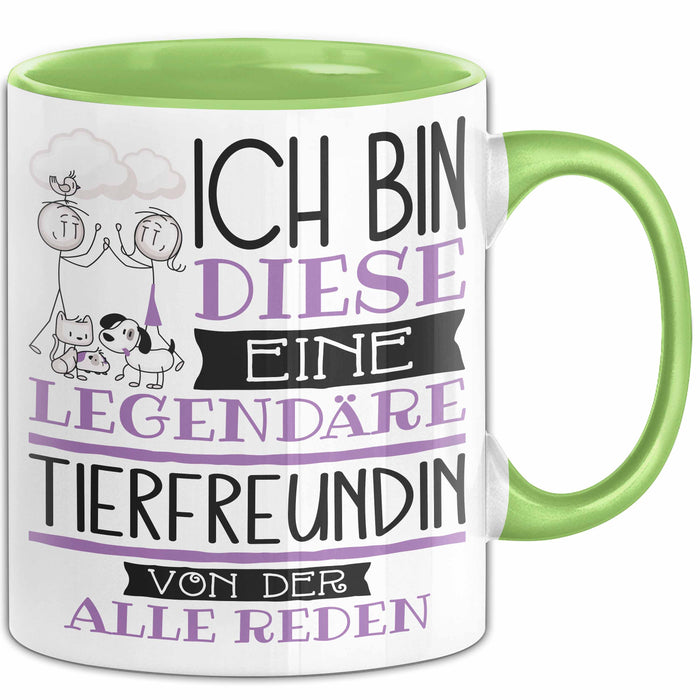 Tierfreundin Tasse Geschenk Ich Bin Diese Eine Legendäre Tierfreundin Von Der Alle Reden Geschenkidee Geburtstag Weihnachten Grün Trendation
