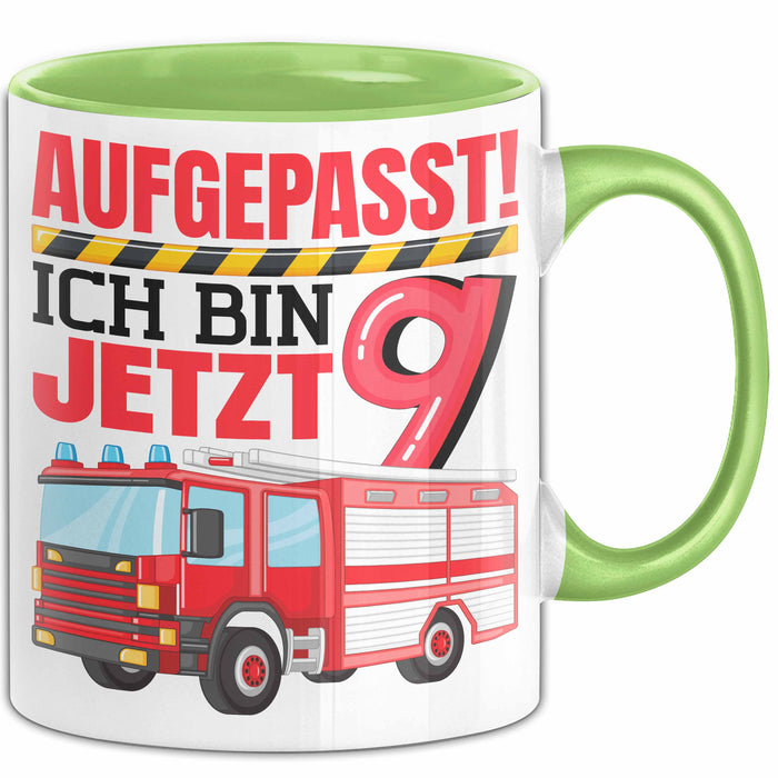 9. Geburtstag Geschenk Tasse Becher Jungs Feuerwehr Aufgepasst Ich Bin Jetzt 9 Grün Trendation