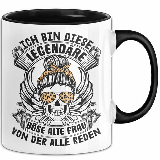 Ich Bin Diese Legendäre Böse Alte Frau Tasse Geschenk Coole Oma Tante Geschenkidee Trendation
