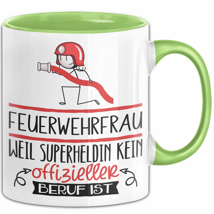 Feuerwehrfrau Geschenk Tasse Lustiger Spruch Feuerwehrfrau Weil Superheldin Kein Offizieller Beruf Ist Geschenkidee Grün Trendation