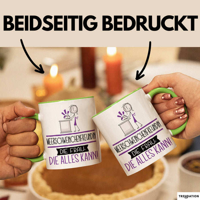 Meerschweinchenfreundin Geschenk Tasse Becher Die Frau Die Allen Kann Geschenkidee für eine Meerschweinchenfreundin Lustig Grün Trendation