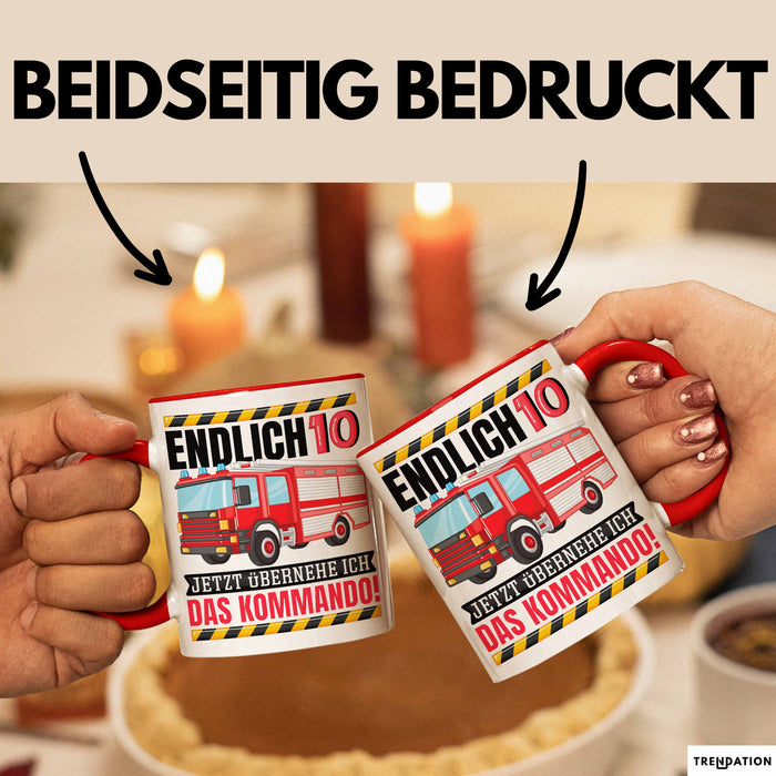 10. Geburtstag Geschenk Tasse Becher Feuerwehr Fan Jungs Jetzt Übernehme Ich Das Kommando Endlich 10 Rot Trendation