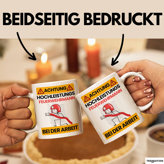 Feuerwehrmann Tasse Geschenk Lustiger Spruch Geschenkidee für Feuerwehrmann Achtung Hochleistungs Feuerwehrmann Bei Der Arbeit Weiß Trendation