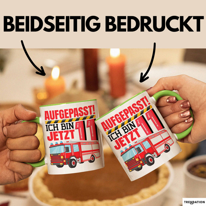 11. Geburtstag Geschenk Tasse Becher Jungs Feuerwehr Aufgepasst Ich Bin Jetzt 11 Grün Trendation
