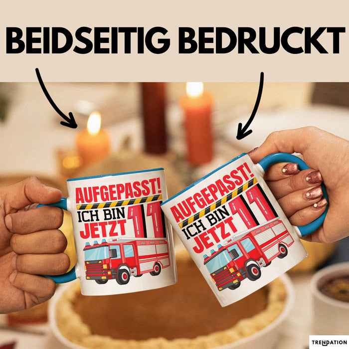 11. Geburtstag Geschenk Tasse Becher Jungs Feuerwehr Aufgepasst Ich Bin Jetzt 11 Blau Trendation