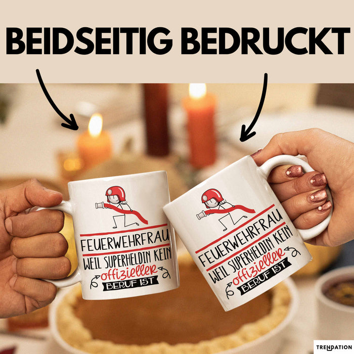 Feuerwehrfrau Geschenk Tasse Lustiger Spruch Feuerwehrfrau Weil Superheldin Kein Offizieller Beruf Ist Geschenkidee Weiß Trendation