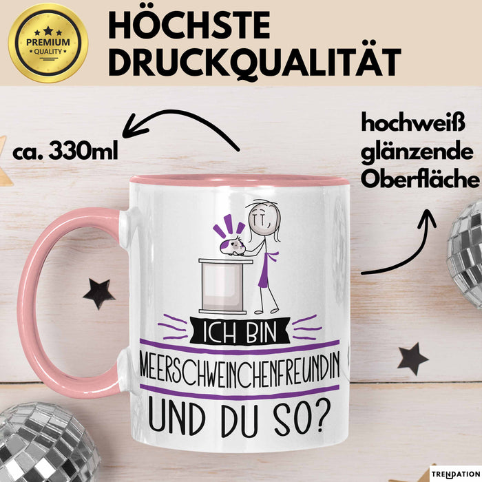 Meerschweinchenfreundin Tasse Geschenk Ich Bin Meerschweinchenfreundin Und Du So Geschenkidee Lustiger Spruch Becher Rosa Trendation