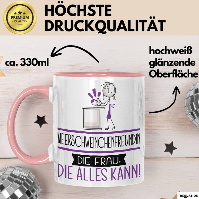 Meerschweinchenfreundin Geschenk Tasse Becher Die Frau Die Allen Kann Geschenkidee für eine Meerschweinchenfreundin Lustig Rosa Trendation