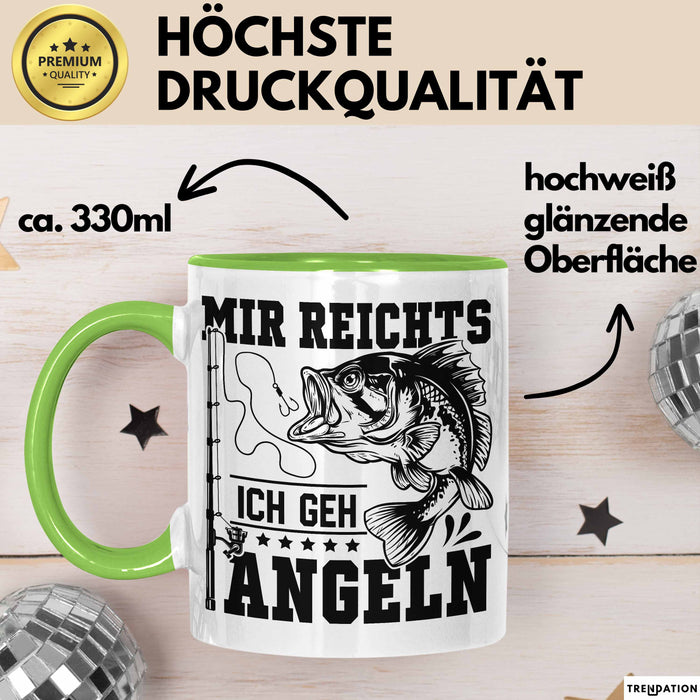 Mir Reichts Ich Geh Angeln Tasse Geschenk Für Angler Kaffee-Becher Grün Trendation