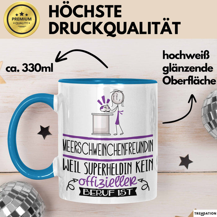 Meerschweinchenfreundin Geschenk Tasse Lustiger Spruch Meerschweinchenfreundin Weil Superheldin Kein Offizieller Beruf Ist Geschenkidee Blau Trendation