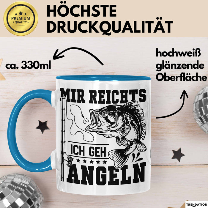 Mir Reichts Ich Geh Angeln Tasse Geschenk Für Angler Kaffee-Becher Blau Trendation