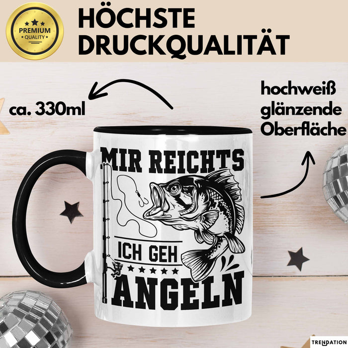 Mir Reichts Ich Geh Angeln Tasse Geschenk Für Angler Kaffee-Becher Trendation