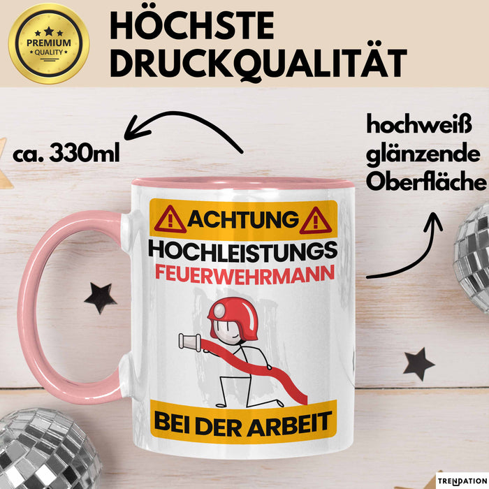 Feuerwehrmann Tasse Geschenk Lustiger Spruch Geschenkidee für Feuerwehrmann Achtung Hochleistungs Feuerwehrmann Bei Der Arbeit Rosa Trendation