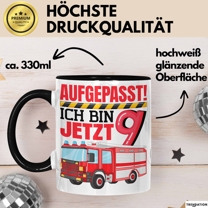 9. Geburtstag Geschenk Tasse Becher Jungs Feuerwehr Aufgepasst Ich Bin Jetzt 9 Trendation