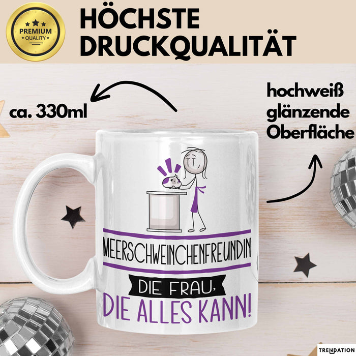 Meerschweinchenfreundin Geschenk Tasse Becher Die Frau Die Allen Kann Geschenkidee für eine Meerschweinchenfreundin Lustig Weiß Trendation