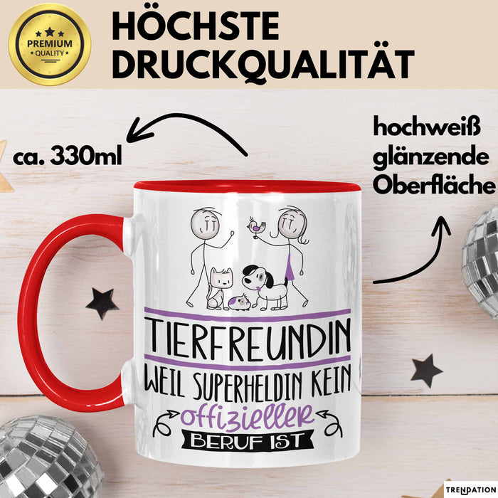 Tierfreundin Geschenk Tasse Lustiger Spruch Tierfreundin Weil Superheldin Kein Offizieller Beruf Ist Geschenkidee Rot Trendation
