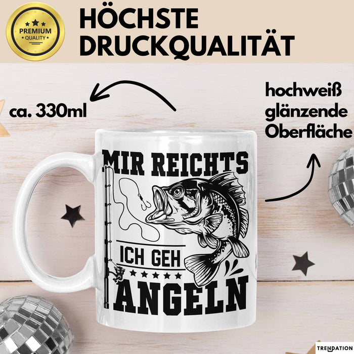 Mir Reichts Ich Geh Angeln Tasse Geschenk Für Angler Kaffee-Becher Weiß Trendation