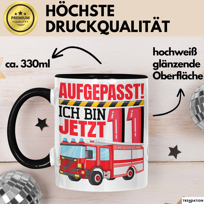 11. Geburtstag Geschenk Tasse Becher Jungs Feuerwehr Aufgepasst Ich Bin Jetzt 11 Trendation