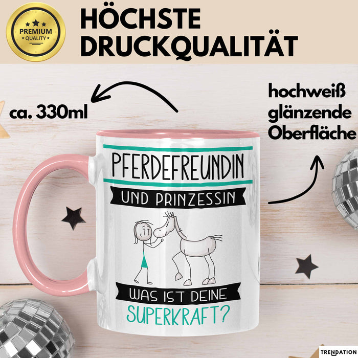 Pferdefreundin Und Prinzessin Tasse Geschenk Für Eine Pferdefreundin Geburtstag Was Ist Deine Superkraft Rosa Trendation