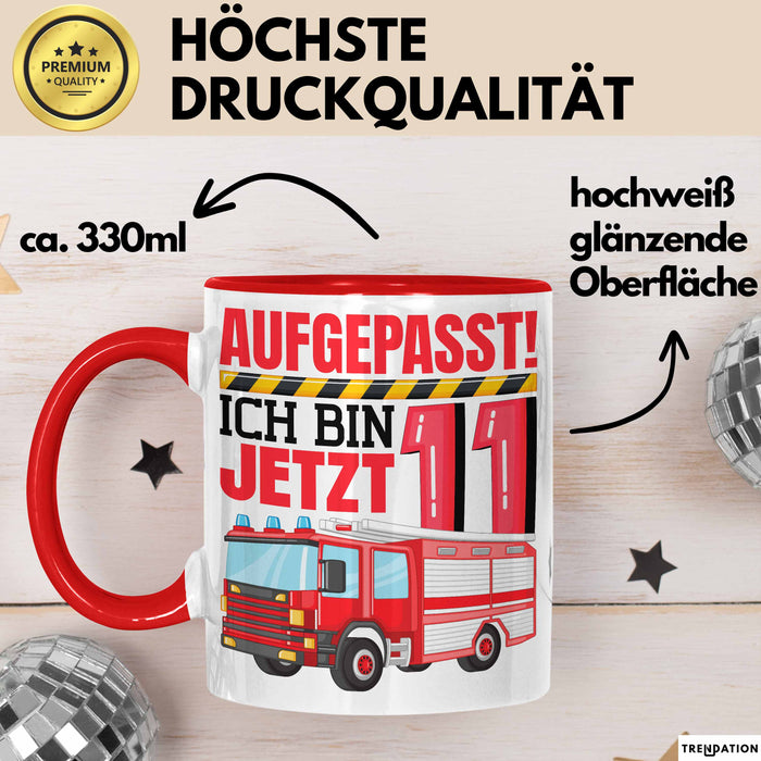 11. Geburtstag Geschenk Tasse Becher Jungs Feuerwehr Aufgepasst Ich Bin Jetzt 11 Rot Trendation