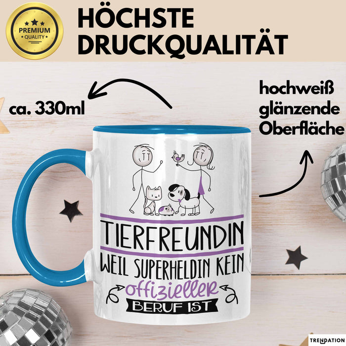 Tierfreundin Geschenk Tasse Lustiger Spruch Tierfreundin Weil Superheldin Kein Offizieller Beruf Ist Geschenkidee Blau Trendation
