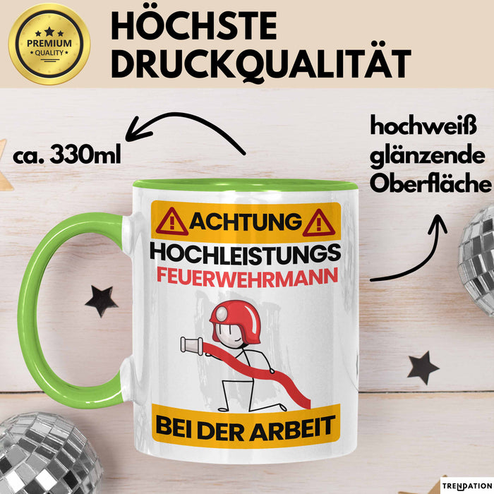 Feuerwehrmann Tasse Geschenk Lustiger Spruch Geschenkidee für Feuerwehrmann Achtung Hochleistungs Feuerwehrmann Bei Der Arbeit Grün Trendation
