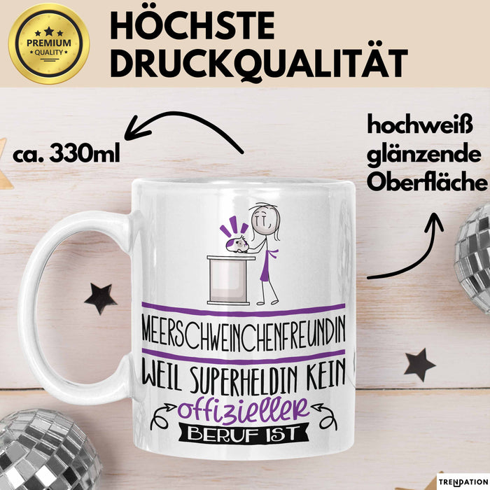 Meerschweinchenfreundin Geschenk Tasse Lustiger Spruch Meerschweinchenfreundin Weil Superheldin Kein Offizieller Beruf Ist Geschenkidee Weiß Trendation