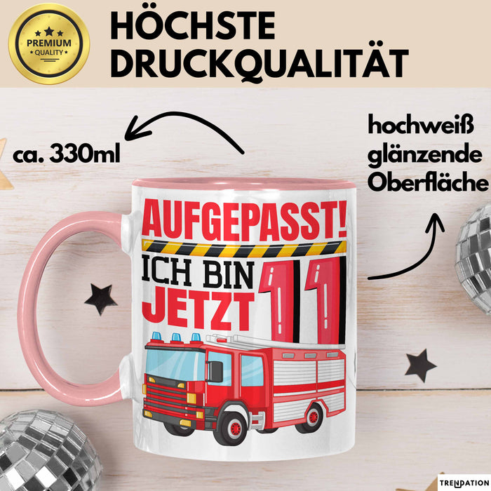 11. Geburtstag Geschenk Tasse Becher Jungs Feuerwehr Aufgepasst Ich Bin Jetzt 11 Rosa Trendation