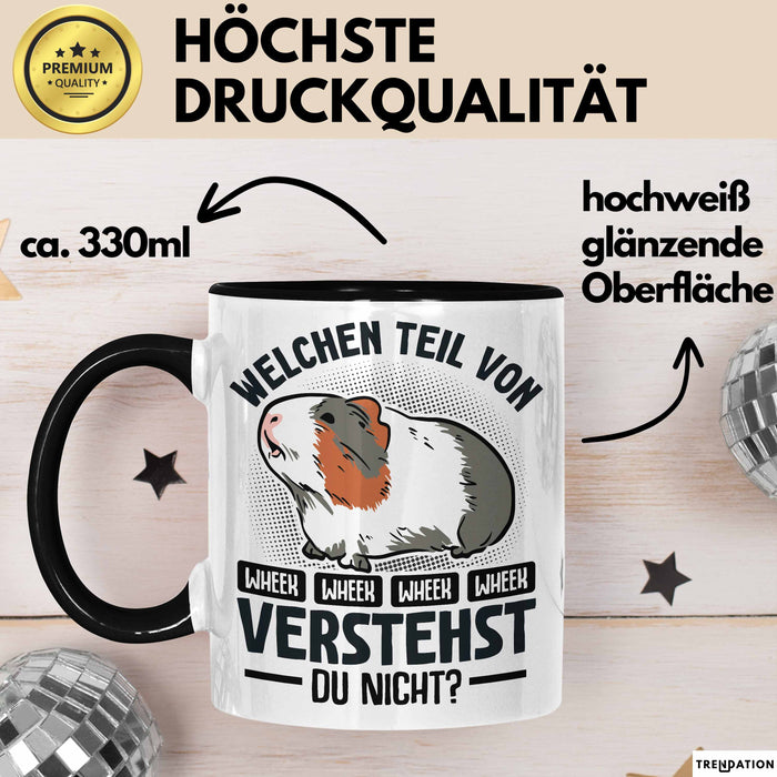 Meerschweinchen-Besitzer Tasse Geschenk Lustiger Spruch Welchen Teil Von Wheek Wheek Verstehst Du Nicht Trendation