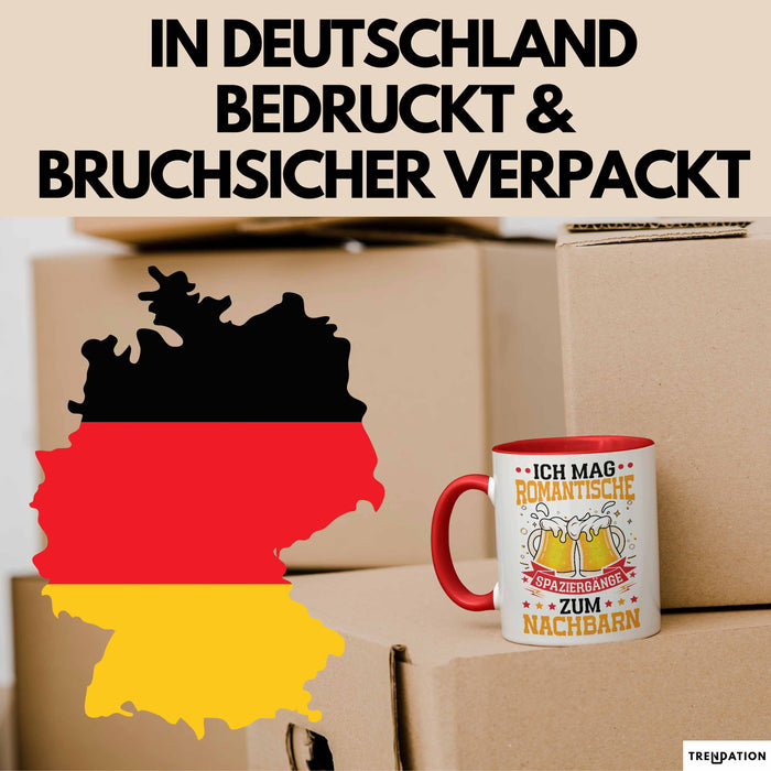 Nachbar Geschenk Tasse Lustige Geschenkidee Geburtstag Für Nachbar Ich Mag Romantische Spaziergänge Zum Nachbarn Kaffee-Becher Rot Trendation