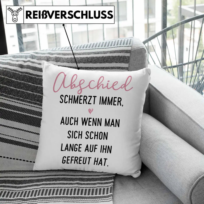 Trendation - Abschiedsgeschenk Kissen Geschenk Abschied Schmerzt Immer Jobwechsel Abschied Neuer Job Dekokissen mit Füllung 40x40 Rosa Trendation