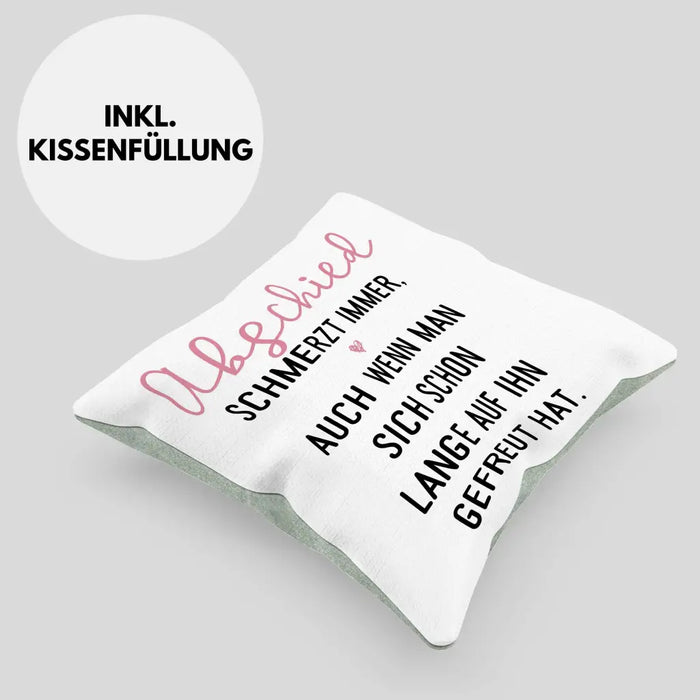 Trendation - Abschiedsgeschenk Kissen Geschenk Abschied Schmerzt Immer Jobwechsel Abschied Neuer Job Dekokissen mit Füllung 40x40 Rosa Trendation
