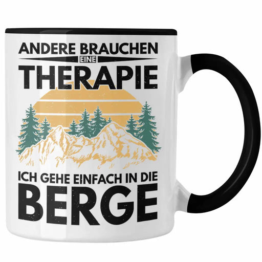 Trendation - Berge Tasse Geschenk Therapie Lustig Spruch Wandern Klettern Trekking Trendation