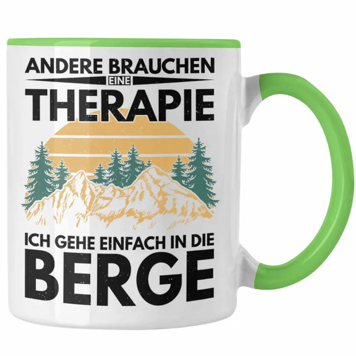 Trendation - Berge Tasse Geschenk Therapie Lustig Spruch Wandern Klettern Trekking Grün Trendation