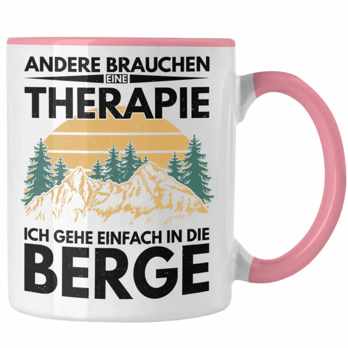 Trendation - Berge Tasse Geschenk Therapie Lustig Spruch Wandern Klettern Trekking Rosa Trendation