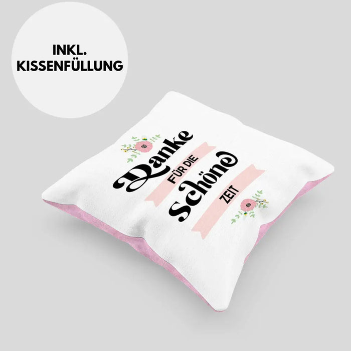Trendation - Danke für Die Schöne Zeit Kissen Geschenk Abschied Kollege Lehrerin Kollegin Freundin Abschiedsgeschenk Dekokissen mit Füllung 40x40 Rosa Trendation