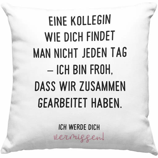 Trendation - Eine Kollegin Wie Dich Findet Man Nicht Jeden Tag Kissen Geschenk Abschiedsgeschenk Beste Kollegin Dekokissen mit Füllung 40x40 Rosa Trendation