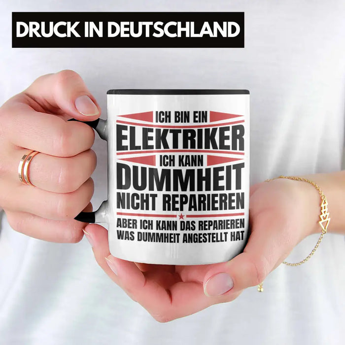 Trendation - Elektriker Tasse Geschenk Elektromeister Lustiger Spruch Männer Geschenkidee Ich Kann Dummheit Nicht Reparieren Trendation