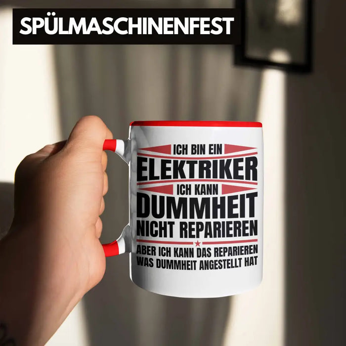 Trendation - Elektriker Tasse Geschenk Elektromeister Lustiger Spruch Männer Geschenkidee Ich Kann Dummheit Nicht Reparieren Rot Trendation