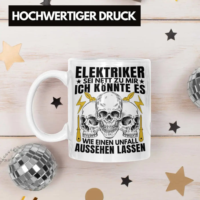 Trendation - Elektriker Tasse Geschenk Elektromeister Lustiger Spruch Männer Geschenkidee Wie Ein Unfall Aussehen Lassen Weiß Trendation
