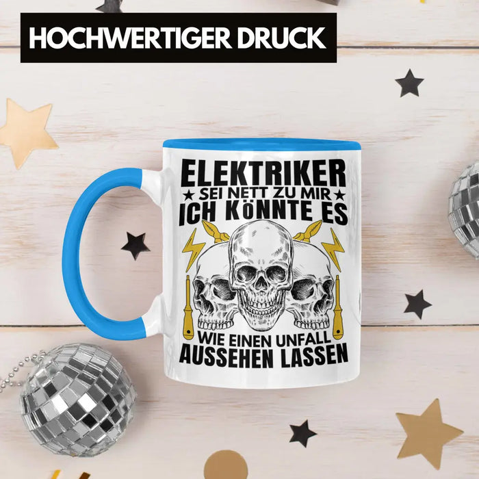 Trendation - Elektriker Tasse Geschenk Elektromeister Lustiger Spruch Männer Geschenkidee Wie Ein Unfall Aussehen Lassen Blau Trendation