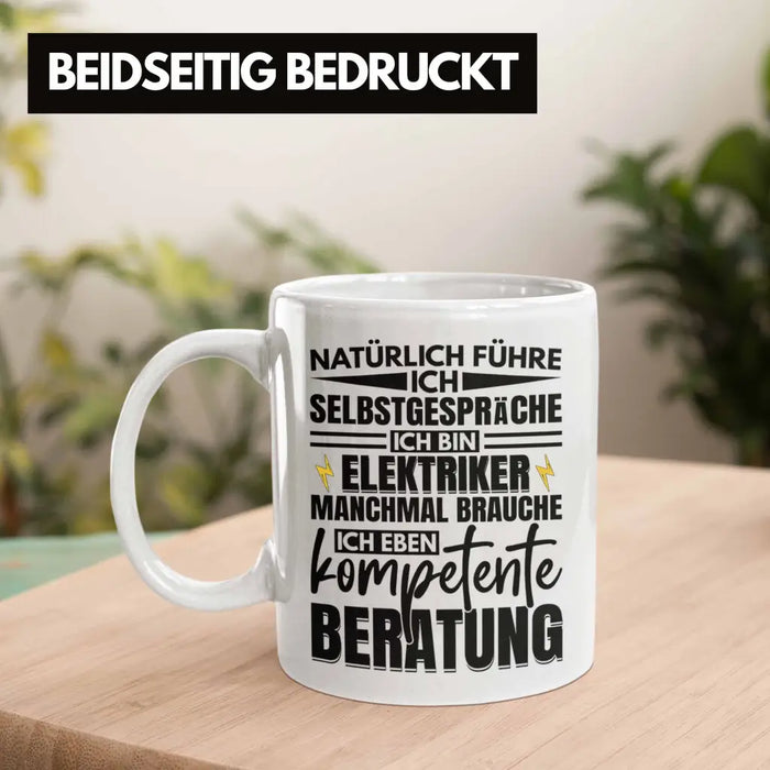 Trendation - Elektriker Tasse Geschenk Elektromeister Lustiger Spruch Männer Geschenkidee Natürlich Führe Ich Selbstgespräche Weiß Trendation