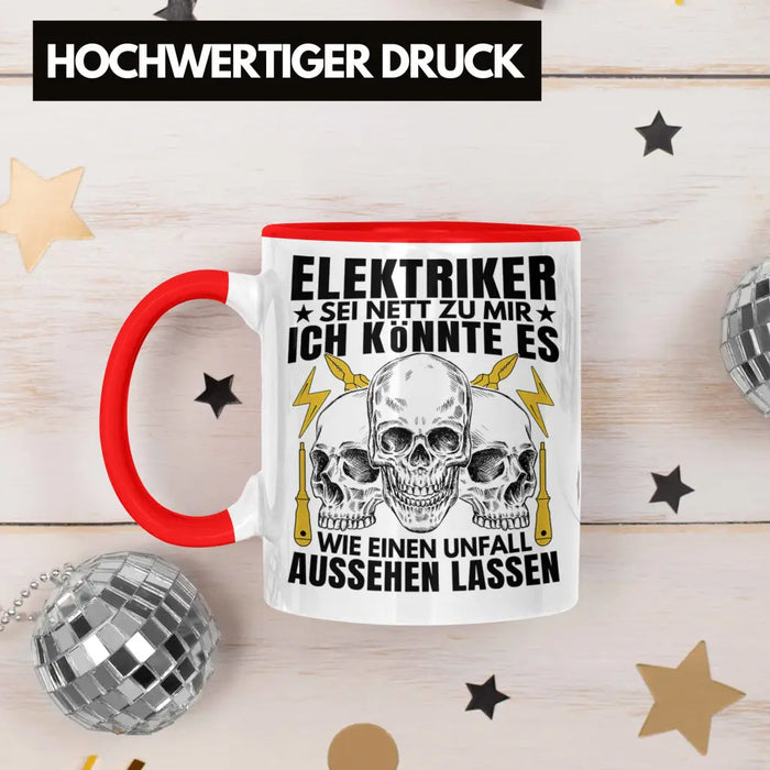 Trendation - Elektriker Tasse Geschenk Elektromeister Lustiger Spruch Männer Geschenkidee Wie Ein Unfall Aussehen Lassen Rot Trendation