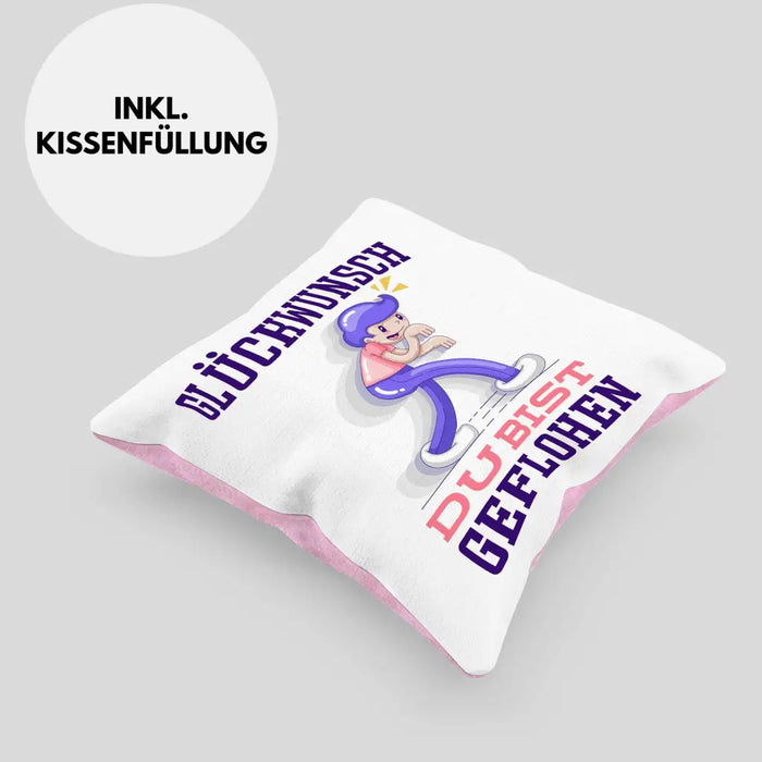 Trendation - Glückwunsch Du Bist Geflohen Kissen Jobwechsel Abschied Abschiedsgeschenk Lustiger Spruch Dekokissen mit Füllung 40x40 Rosa Trendation