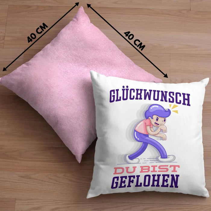 Trendation - Glückwunsch Du Bist Geflohen Kissen Jobwechsel Abschied Abschiedsgeschenk Lustiger Spruch Dekokissen mit Füllung 40x40 Rosa Trendation