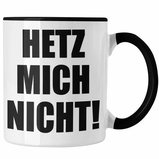 Trendation - Trendation - Hetz Mich Nicht Tasse Geschenk für Kollegen Kollegen Arbeit Bürotasse für Beste Kollegin Trendation